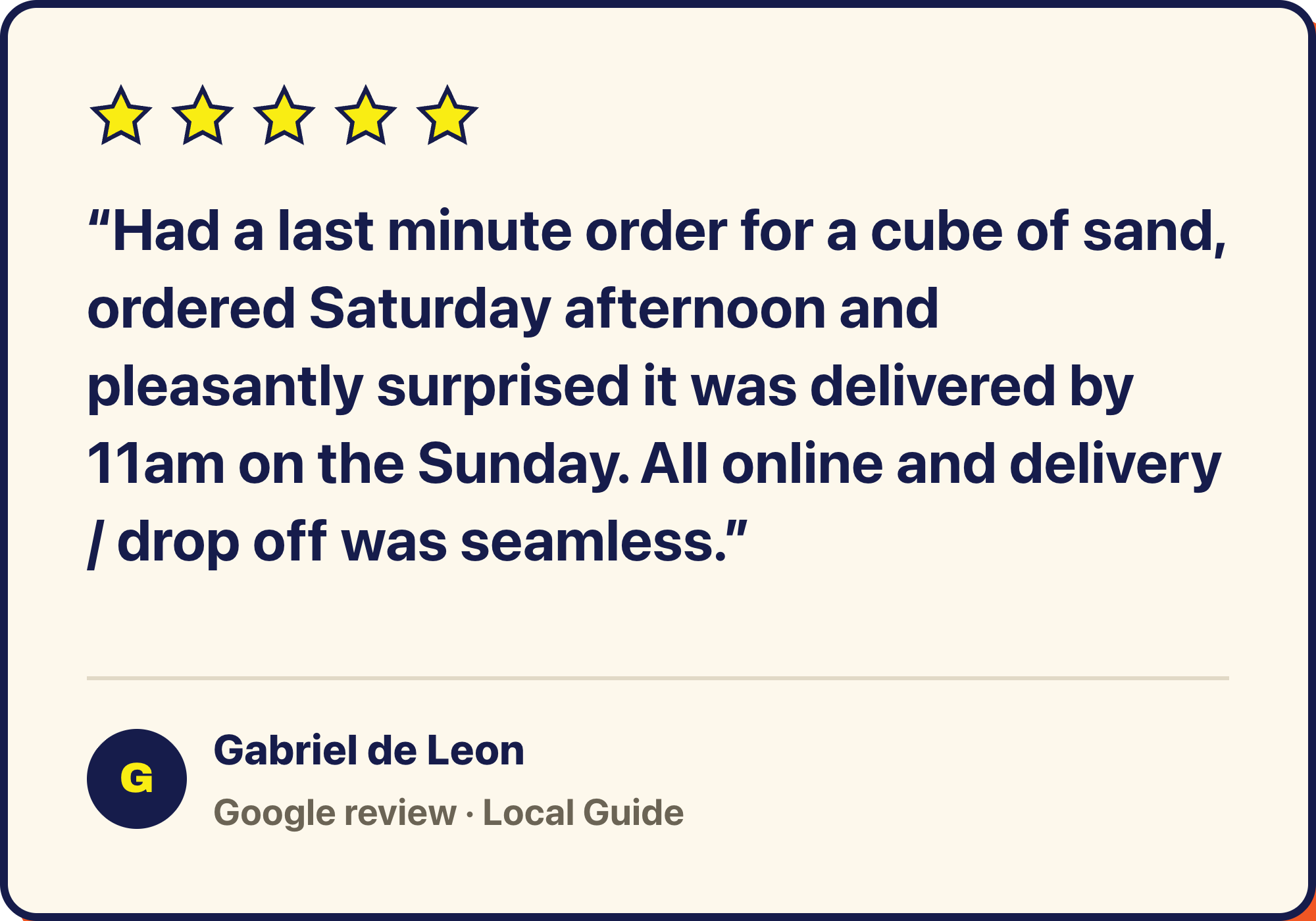 Google review from Gabriel de Leon about fast weekend sand delivery